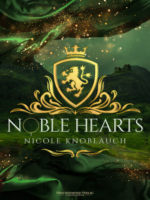 Titeldetails für Noble Hearts nach Nicole Knoblauch - Verfügbar